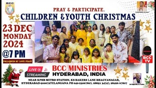 BCC  CHILDREN \u0026 YOUTH CHRISTMAS  LIVE || 23rd DECEMBER 2024 || BCC Ministries