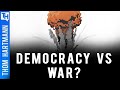 We Must Choose: Democracy or War?