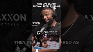 Tyron Woodley on MMA Fighters being scared | JAXXON PODCAST