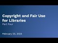 Copyright and Fair Use for Libraries: Part 4