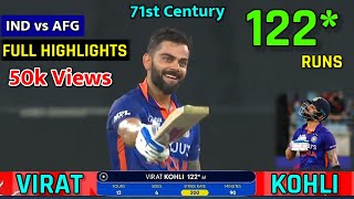 Virat Kohli 122 Runs of 61 Balls vs AFG | Virat Kohli 71st Century | IND vs AFG Asia Cup Highlights