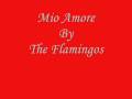 mio amore by the flamingos