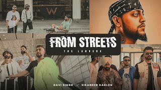 From Streets | The Landers | Sikander Kahlon | Davi Singh | Desi Trap Music | New Punjabi Songs 2024