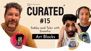 Snowfro founder of Art Blocks \u0026 Chromie Squiggles talks Generative Art | Curated EP15