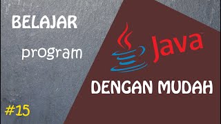Tutorial Belajar Bahasa Java Buat Pemula - 15 Scanner Split String (on Going)