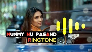 Mummy Nu Pasand Ringtone|Punjabi Mix|Ringtones Loko|Download Link👇