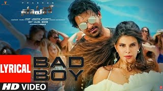 Bad Boy (Lyrical Video) | Saaho(Telugu) | Prabhas, Jacqueline Fernandez | Badshah, Neeti Mohan | AIO