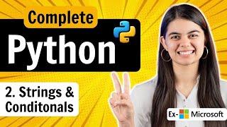 Lecture 2 | Strings & Conditional Statements | Python Full Course by alpha shradha didi