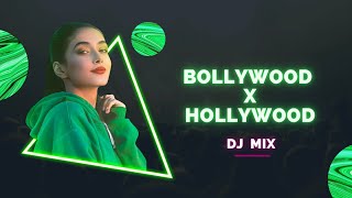 Bollywood X Hollywood - The Best In YouTube | Dj Mix