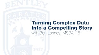 Turning Complex Data into a Compelling Story