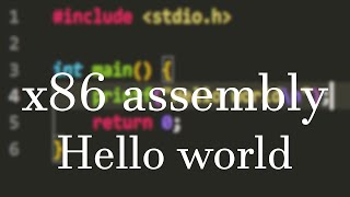 x86 assembly tutorial #2 (Hello world)