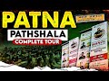 PATNA Vidyapeeth PATHSHALA Complete Tour 🔥