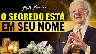 SUA VIDA MUDARÁ de maneira impressionante AO ABENÇOAR SEU NOME - Bob Proctor