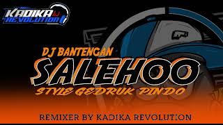 DJ BANTENGAN ‼️ SALEHOO STYLE GEDRUK PINDO BY KADIKA REVOLUTION