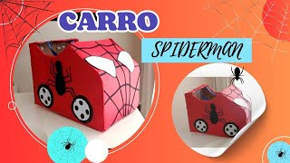 COMO HACER UN CARRO DE SPIDERMAN HECHO CON CARTON