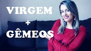 62-Virgem e gêmeos combinação no amor