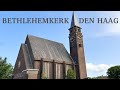 Bethlehemkerk Den Haag  11 augustus  2024  10.00 uur