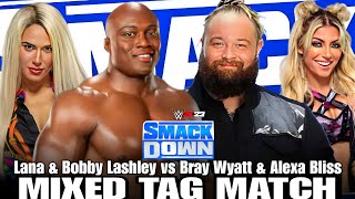 Bobby Lashley & Lana vs Bray Wyatt & Alexa Bliss Full Match WWE SmackDown 24/02/2023 Highlights