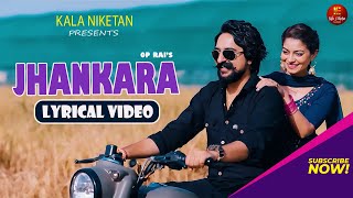 Jhankara Official (Lyrical Video) I Fiza Chaudhary | Ashu Twinkle | KD | New Haryanvi Song 2023