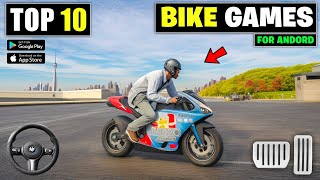 Top 10 BIKE DRIVING Games For Android | best bike games for android 2023
