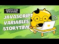 Learn Javascript Variables Easily with a Story for Kids