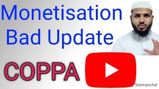 YouTube Made For Kids #COPPA Update Explain In Hindi