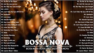 Best Bossa Nova Mix 2024 || Bossa Nova Jazz Playlist 🎈 Relaxing Bossa Nova Cover