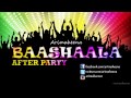 arimaheena baashaala after party