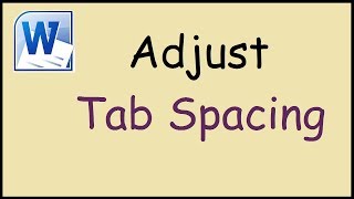 How to adjust tab spacing in Word