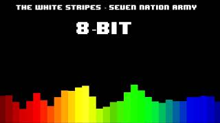 The White Stripes - Seven Nation Army (8-bit version)