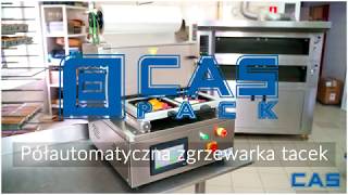 Półautomatyczna zgrzewarka tacek CAS (Tray Sealer)