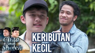 KERIBUTAN KECIL DENGAN REYHAN - CINTA ANAK SHOLEH