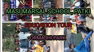 EDUCATIONAL TOUR ll ORMANJHI ll HUNDRU WATER FALL ll MASI MARSAL SCHOOL, PATKI ll SUMIT MINZ ll