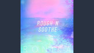 Rough 'n' Soothe (Sugardaddy Remix)