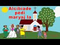 Alsibiade pèdi maryaj la