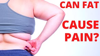 How does obesity cause pain? Inflammatory Fat Explained