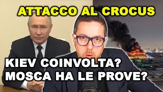 MOSCA ha le prove del coinvolgimento dell’UCRAINA nell’attentato al Crocus?