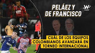 Cuál de los equipos colombianos avanzará en torneo internacional