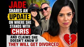 Jade shares an update on her and Chris- She said they may not get divorced now? #loveafterlockup
