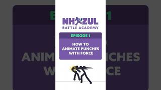 How to Animate a Punch with Force - Nhazul Battle Academy EP 1