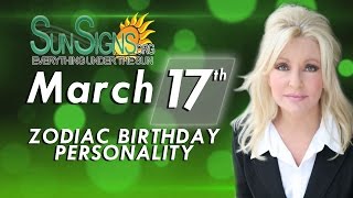March 17th Zodiac Horoscope Birthday Personality - Pisces - Part 2
