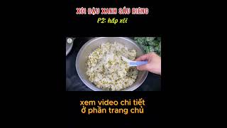 p2 XÔI ĐẬU XANH SẦU RIÊNG #bepcuavo #food #chetroinuoc #monngon #amthuc #monngonmoingay  #lẩu