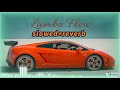 Lambo Flow (Official Video) : Parmish Verma Lamborghini