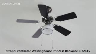 Stropní ventilátor Westinghouse PRINCESS RADIANCE II 72415 a jeho zapojení