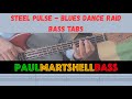 Blues Dance Raid - Steel Pulse (Bass Cover and tabs )