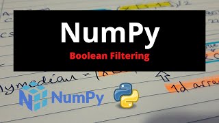 NumPy Boolean Filtering