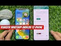 How to Transfer WhatsApp Messages from Android to iPhone without a PC
