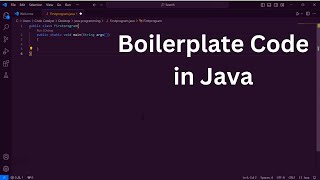 Understanding Boilerplate Code in #Java | Simplifying the Basics