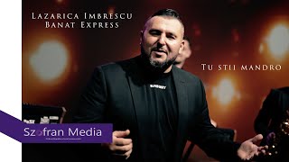 ❌ Lazarica Imbrescu 💣 Banat Express ❌ Tu stii mandro ❌ HIT 2023