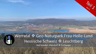 Teil 1, Werratal, Geo-Naturpark Frau-Holle-Land, Hessische Schweiz, Bad Sooden-Allendorf